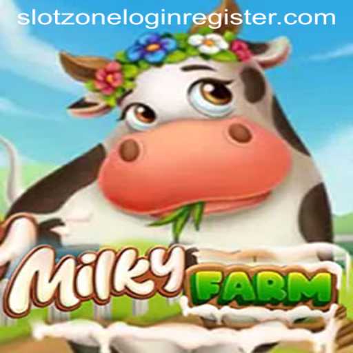 MilkyFarm: A Comprehensive Guide to the Slot Zone Experience