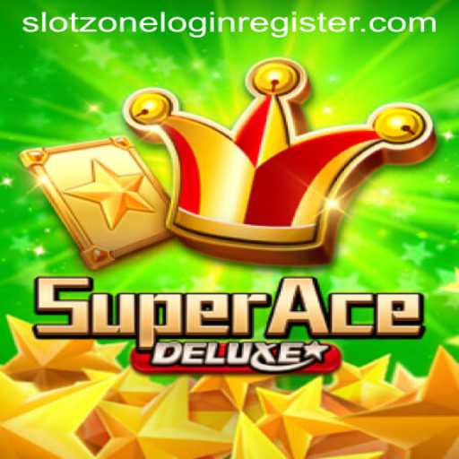 Discover the Thrills of SuperAceDeluxe: Your Ultimate Slot Zone Experience